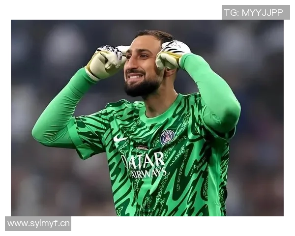 多纳鲁马谈巴黎失望与归属感重申对球队的忠诚与期待